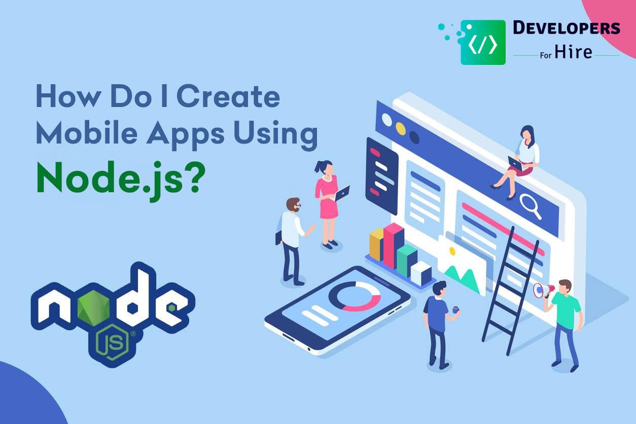 Mobile app development with node.js
